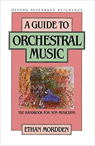 A Guide to Orchestral Music The Handbook for Non-Musicians (Oxford Quick Reference)