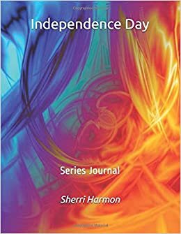 Independence Day: Series Journal