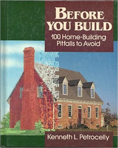 Before You Build: 100 Home-Building Pitfalls to Avoid indir