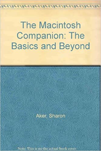 The Macintosh Companion: The Basics and Beyond
