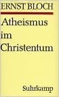 Gesamtausgabe, 16 Bde., Ln, Bd.14, Atheismus im Christentum indir