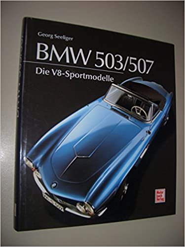 BMW 503/507. Die V8-Sportmodelle.