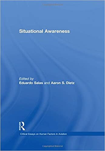 Situational Awareness (Critical Essays on Human Factors in Aviation) indir