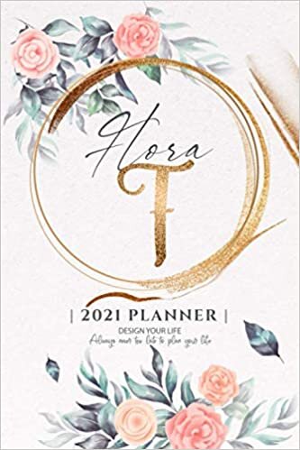 Flora 2021 Planner: Personalized Name Pocket Size Organizer with Initial Monogram Letter. Perfect Gifts for Girls and Women as Her Personal Diary / ... to Plan Days, Set Goals & Get Stuff Done.