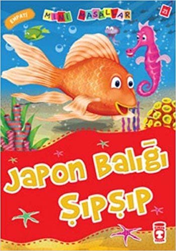 Japon Balığı Şıpşıp: Mini Masallar 3 (21) indir