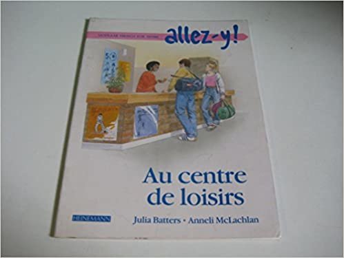 Allez-y Student Module Au Centre de Loisirs (Pack of 6) (Allez-y! 11-14)