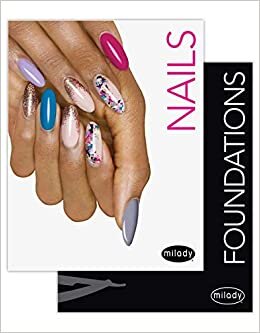 Milady Standard Nail Technology with Standard Foundations (Mindtap Course List)