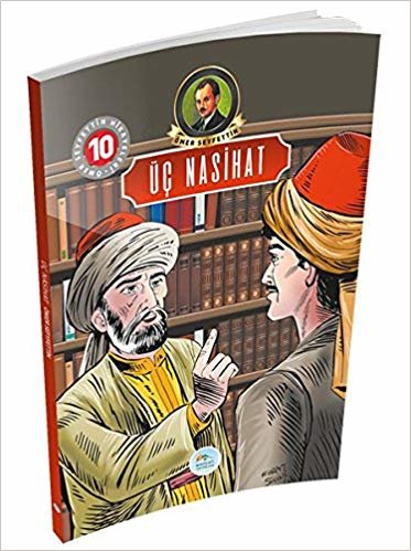 Ömer Seyfettin Hikayeleri 10 Üç Nasihat