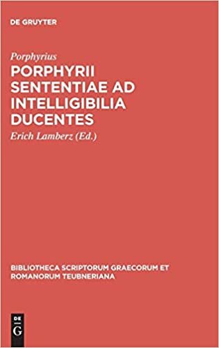 Porphyrii sententiae ad intelligibilia ducentes (Bibliotheca scriptorum Graecorum et Romanorum Teubneriana)
