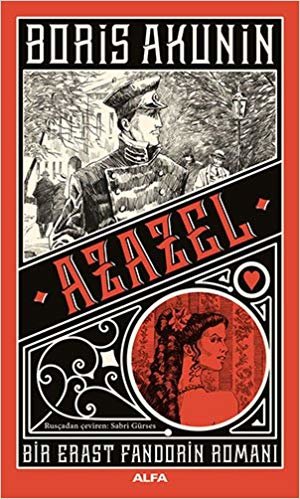 Azazel: Bir Erast Fandorin Romanı