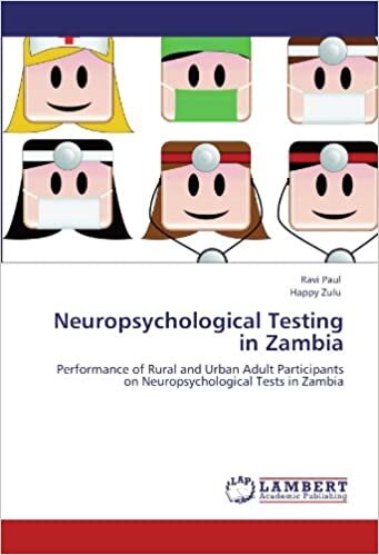 Neuropsychological Testing in Zambia: Performance of Rural and Urban Adult Participants on Neuropsychological Tests in Zambia