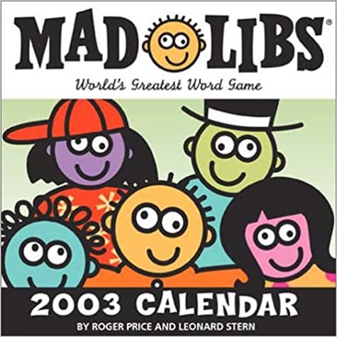 Mad Libs 2003 Calendar: World's Greatest Word Game