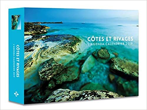 L'agenda-calendrier Côtes et rivages 2019