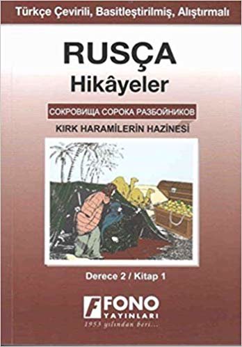 Rusça Hikayeler - Kırk Haramilerin Hazinesi - Derece 2 (Cep Boy): Kitap 1