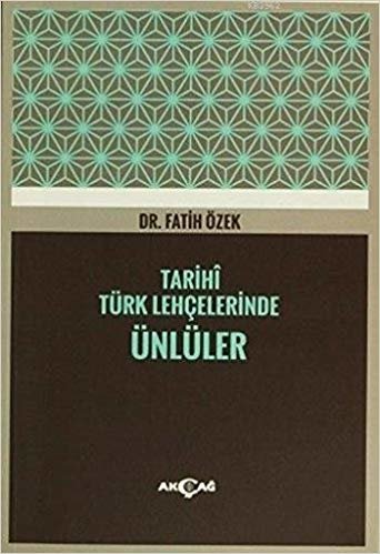 Tarihi Türk Lehçelerinde Ünlüler indir