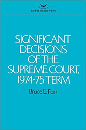 Significant Decisions of the Supreme Court 1974-75 (Legal Policy Studies)
