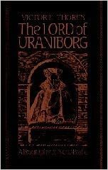 The Lord of Uraniborg: A Biography of Tycho Brahe indir