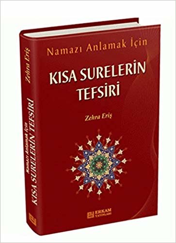 Kısa Surelerin Tefsiri