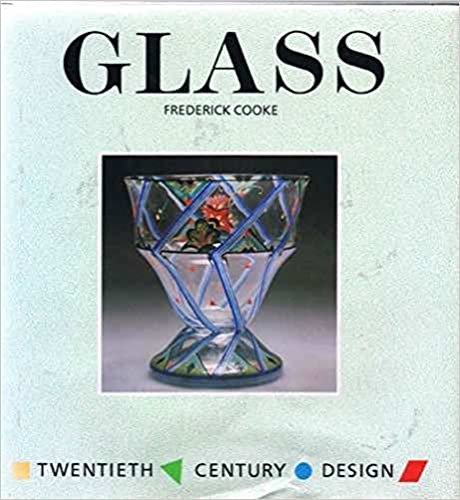 Glass (20th Century Design S.)