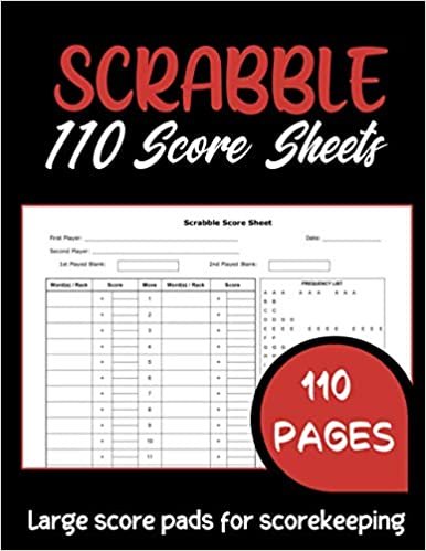 Scrabble Score Sheets: Official Scrabble Score Pad for 2-4 Players | Score Keeper Notebook Scrabble Score Cards | 110 Score Sheets