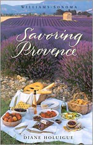 Williams-Sonoma Savoring Provence (The Savoring Series)