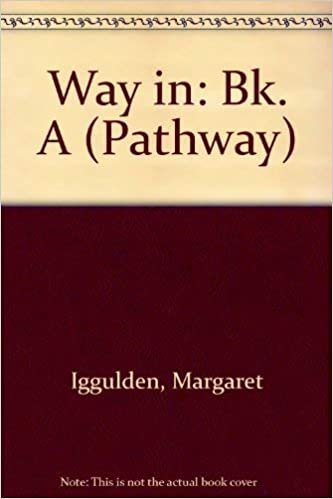 Way in A Pupil's Book (Pathway): Bk. A