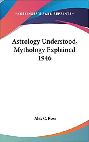 Astrology Understood, Mythology Explained 1946