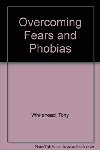 Overcoming Fears and Phobias