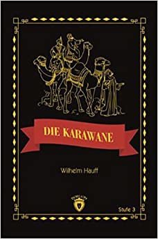 Die Karawane: Stufe 3