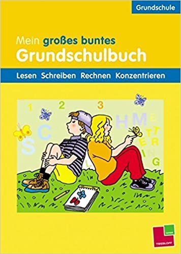 Mein grosses buntes Grundschulbuch (Grundschule)