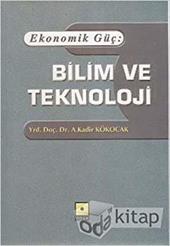 Ekonomik Güç: Bilim ve Teknoloji