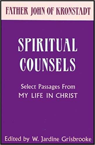 Spiritual Counsels of Fr John Kronstadt