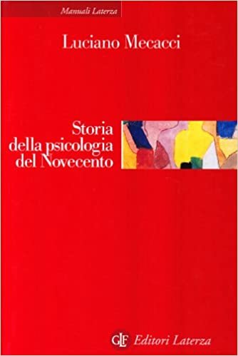 Mecacci, L: Storia della psicologia del Novecento