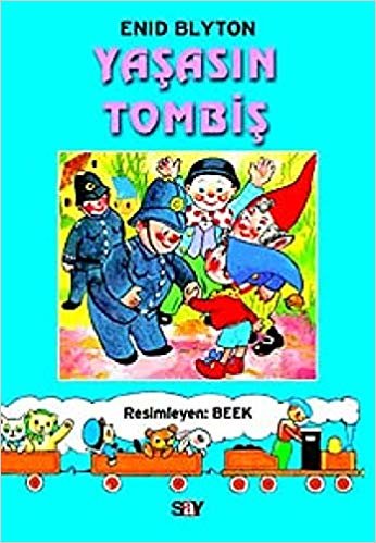 Tombiş-02: Yaşasın Tombiş