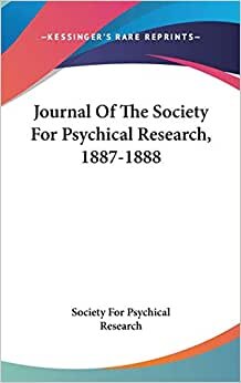 Journal Of The Society For Psychical Research, 1887-1888