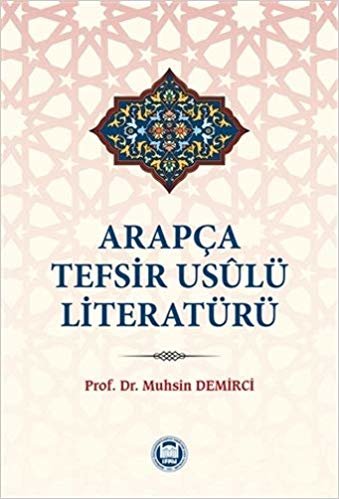 Arapça Tefsir Usulü Literatürü indir