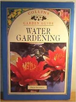 Water Gardening (Collins Garden Guides)