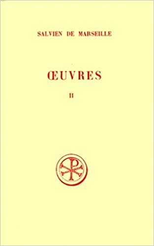 Oeuvres de Salvien de Marseille, tome 2 (Sources chrétiennes, Band 2)