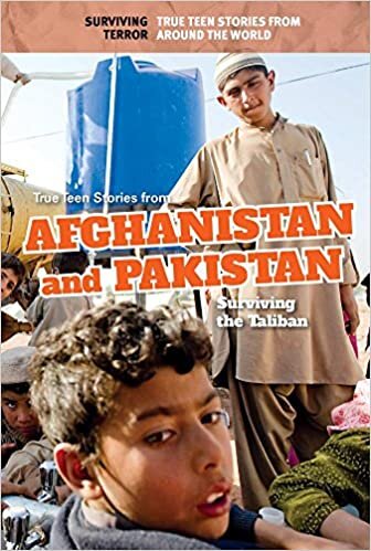 True Teen Stories from Afghanistan and Pakistan: Surviving the Taliban (Surviving Terror: True Teen Stories from Around the World)