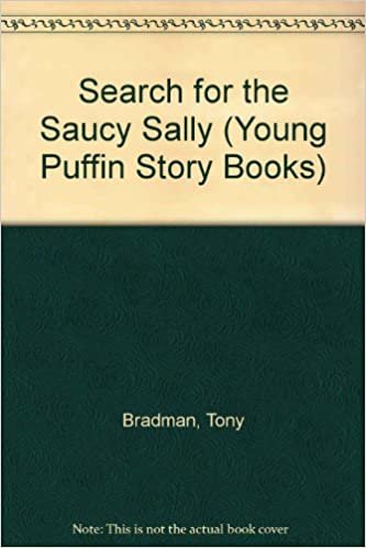 Search for the Saucy Sally (Young Puffin Story Books S.) indir