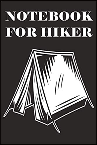 NOTEBOOK FOR HIKER: Hiker's Journal- Hiking Journal,Hiking Log Book ,Notes Journal, College Ruled ,110 Pages, Travel Size 6x9, Cover, Matte Finish.