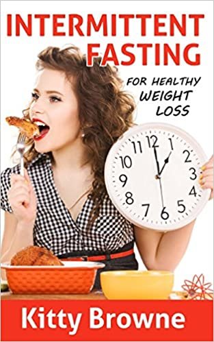 Intermittent Fasting for Healthy Weight Loss