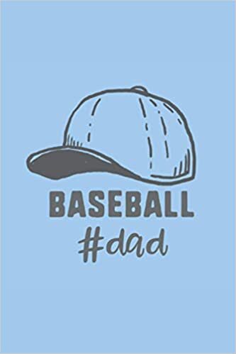 Baseball dad: Blank Lined Notebook Journal ToDo Exercise Book or Diary (6" x 9" inch) with 120 pages