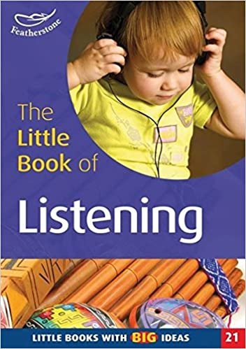 The Little Book of Listening: Little Books with Big Ideas (Little Books)
