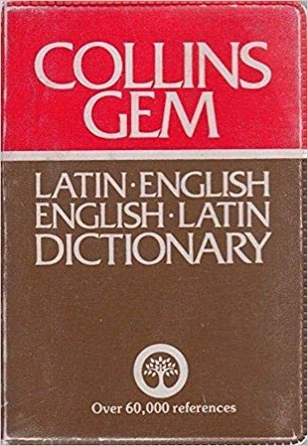 Collins Gem Latin Dictionary: Latin English English Latin (Gem Dictionaries)