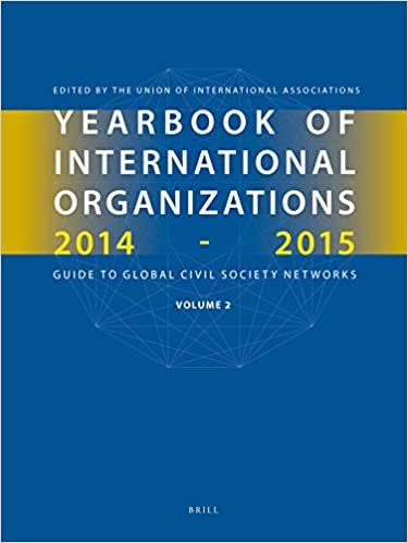 Yearbook of International Organizations 2014-2015 (Volume 2): Geographical Index - A Country Directory of Secretariats and Memberships (Yearbook of International Organizations / Yearbook of Intern) indir