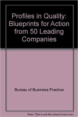 Profiles in Quality Blueprint for Action: Blueprints for Action from 50 Leading Companies