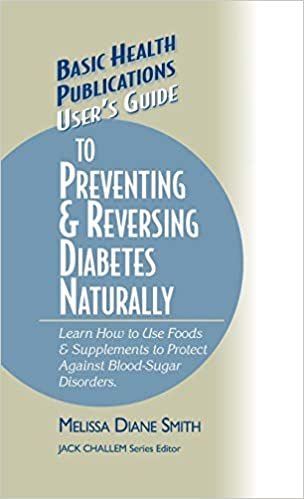 User's Guide to Preventing & Reversing Diabetes Naturally (Basic Health Publications User's Guide)