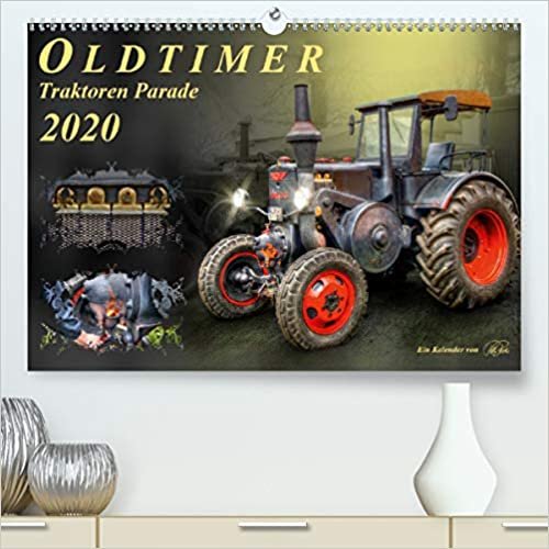 Oldtimer - Traktoren Parade(Premium, hochwertiger DIN A2 Wandkalender 2020, Kunstdruck in Hochglanz): Nostalgische Traktoren - geliebte Kraftpakete, ... Bann ziehen (Monatskalender, 14 Seiten ) indir