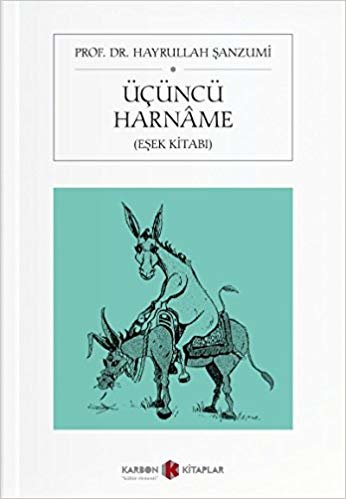 Üçüncü Harname: Eşek Kitabı